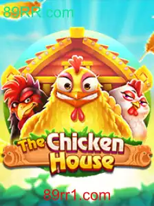 Descubra O Mundo de TheChickenHouse: A Emoção do Jogo Com 89RR.com